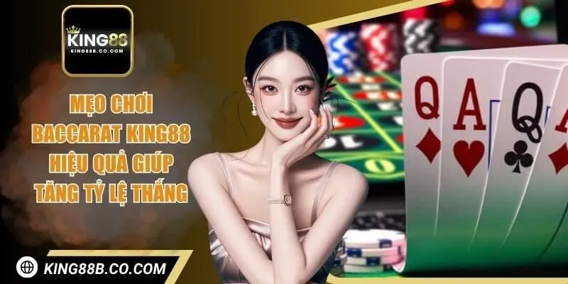 Mẹo chơi baccarat King88