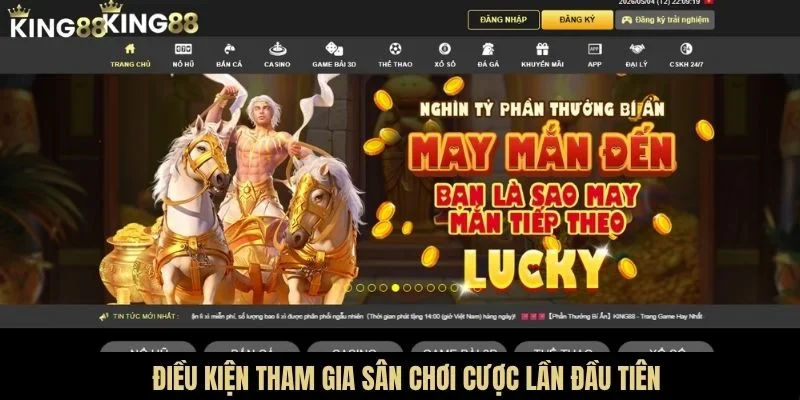 Điều kiện tham gia sân chơi cược lần đầu tiên